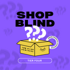 SHOP BLIND TIER 4