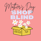 Mother's Day Shop Blind
